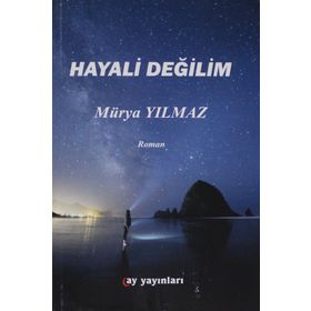 Hayali Değilim - Mürya Yılmaz