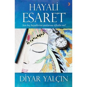Hayali Esaret - Diyar Yalçın
