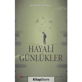 Hayali Günlükler - Ramazan Sarısakal