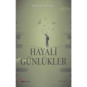 Hayali Günlükler - Ramazan Sarısakal