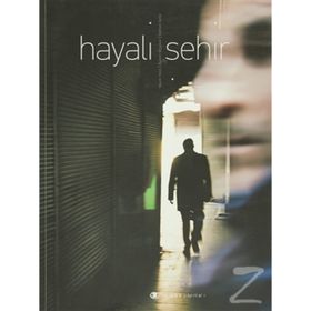 HAYALI ŞEHIR - BÜLENT ÖZŞEKER;EDMON SEFER;YEŞIM TETIK