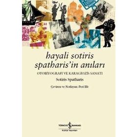 Hayali Sotiris Spatharis’in Anıları - Sotiris Spatharis
