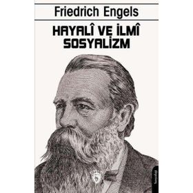 Hayali ve İlmi Sosyalizm - Friedrich Engels