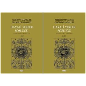 HAYALI YERLER SÖZLÜĞÜ (2. CILT) - ALBERTO MANGUEL;GIANNI GUADALUPI