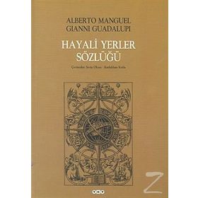 HAYALI YERLER SÖZLÜĞÜ (2. CILT) - ALBERTO MANGUEL;GIANNI GUADALUPI