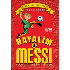 Hayalim Messi 1- Gökte Ararken Evde Buldum - Erkan İşeri