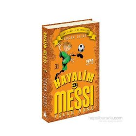 Hayalim Messi 3 - Yolun Sonu - Erkan İşeri