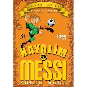 Hayalim Messi 3 - Yolun Sonu - Erkan İşeri