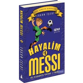 Hayalim Messi 4 - Bu İş Buraya Kadar Final - Erkan İşeri