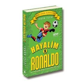 HAYALIM RONALDO 1 - BU KADARINI BENDE BEKLEMIYORDUM - ERKAN İŞERI