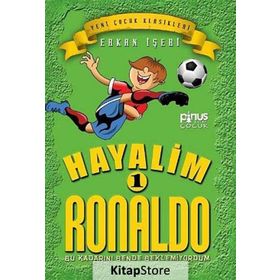 HAYALIM RONALDO 1 - BU KADARINI BENDE BEKLEMIYORDUM - ERKAN İŞERI