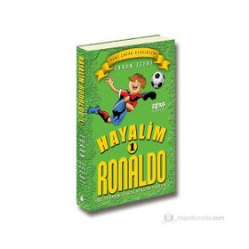 HAYALIM RONALDO 1 - BU KADARINI BENDE BEKLEMIYORDUM - ERKAN İŞERI