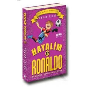 Hayalim Ronaldo 2 - Bir Manyak Tarafından Kaçırıldım - Erkan İşeri