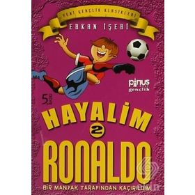 Hayalim Ronaldo 2 - Bir Manyak Tarafından Kaçırıldım - Erkan İşeri