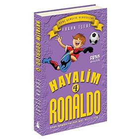 Hayalim Ronaldo 4 - Bana İnanmayanlara İnat Mutlu Son - Erkan İşeri