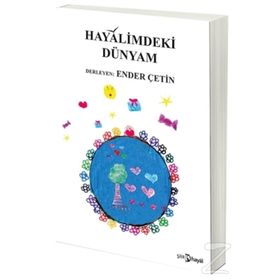Hayalimdeki Dünyam - Ender Çetin
