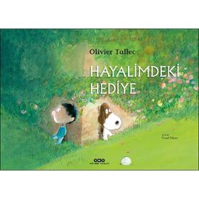 Hayalimdeki Hediye Karton Kapak - Olivier Tallec