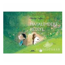 Hayalimdeki Hediye Karton Kapak - Olivier Tallec