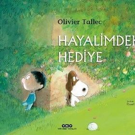 Hayalimdeki Hediye Karton Kapak - Olivier Tallec