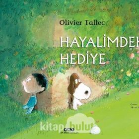Hayalimdeki Hediye-Olivier Tallec