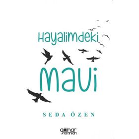 Hayalimdeki Mavi - Seda Özen