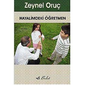 HAYALIMDEKI ÖĞRETMEN - TAHSIN AKÇAY