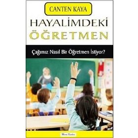 HAYALIMDEKI ÖĞRETMEN - ZEYNEL ORUÇ