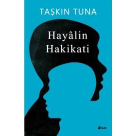 Hayalin Hakikati - Taşkın Tuna