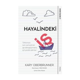 Hayalindeki İş - Kary Oberbrunner