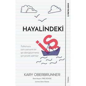 Hayalindeki İş - Kary Oberbrunner