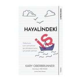 Hayalindeki İş - Kary Oberbrunner
