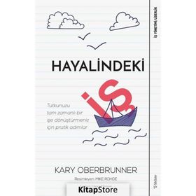 Hayalindeki İş - Kary Oberbrunner