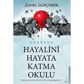 Hayalini Hayata Katma Okulu - Zuhal Gürçimen