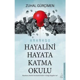 Hayalini Hayata Katma Okulu - Zuhal Gürçimen