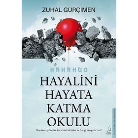 Hayalini Hayata Katma Okulu - Zuhal Gürçimen