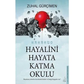 Hayalini Hayata Katma Okulu - Zuhal Gürçimen