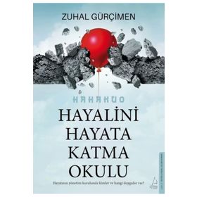 Hayalini Hayata Katma Okulu - Zuhal Gürçimen