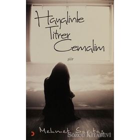 HAYALINLE TITRER CEMALIM - MEHMET SARITAŞ