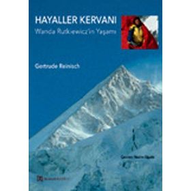 HAYALLER KERVANI WANDA RUTKIEWICZIN YAŞAMI - GERTRUDE REINISCH