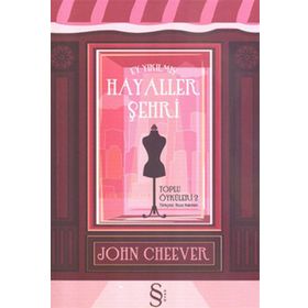HAYALLER ŞEHRİ - JOHN CHEEVER