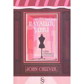 HAYALLER ŞEHRİ - JOHN CHEEVER