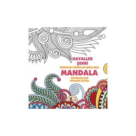 Hayaller Şehri - Mandala Büyükler İçin Boyama - Kolektif