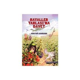 Hayaller Tarlasına Davet - Göktuğ Canbaba