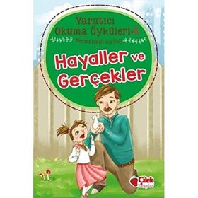 Hayaller ve Gerçekler Yaratıcı Okuma Öyküleri 5 Necmi Halil Aytan Çilek Kitaplar