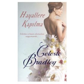 HAYALLERE KAPILMA - CELESTE BRADLEY