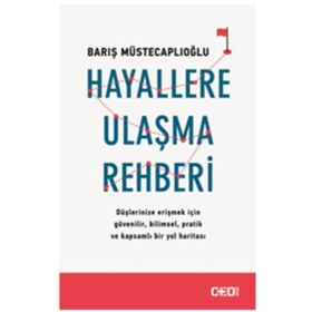 Hayallere Ulaşma Rehberi - Barış Müstecaplıoğlu