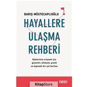 Hayallere Ulaşma Rehberi - Barış Müstecaplıoğlu