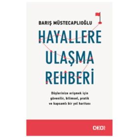 Hayallere Ulaşma Rehberi - Barış Müstecaplıoğlu