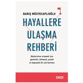 Hayallere Ulaşma Rehberi - Barış Müstecaplıoğlu