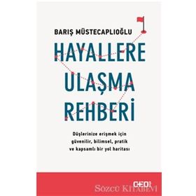 Hayallere Ulaşma Rehberi - Barış Müstecaplıoğlu